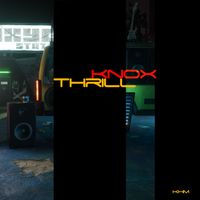Knox - Thrill