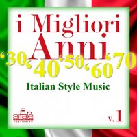 Francesco Digilio - I migliori anni '30 '40 '50 '60 '70: Italian Style Music, Vol. 1