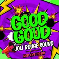 Joli Rouge Sound - Good Good