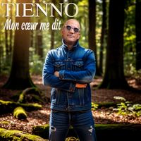 Tienno - Mon coeur me dit
