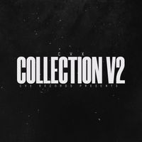 CVX - The Collection V2 (Explicit)