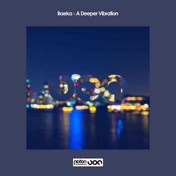 Baeka - A Deeper Vibration