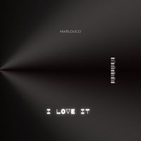 MarloucO - I love it
