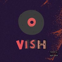 Vish - Let Me Know (Explicit)