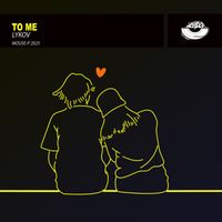 Lykov - To Me