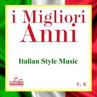 Francesco Digilio - I migliori anni: Italian Style Music, Vol. 6