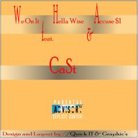 CaSt - We On It (Explicit)