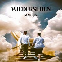Markez - Wiedersehen (Explicit)