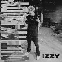 IZZY - Out My Body (Explicit)
