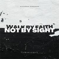 Fearless - Walk By Faith, Not By Sight