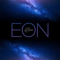 Eon - Glow (Remastered 2024)