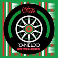 Ronnie Loko - Sometimes (Dub Mix)