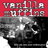 Vanilla Muffins - Have You Seen Your Mother, Baby, Standing in the Shadow? (Boca Juniors Version)