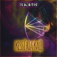 Bakalehsi - Kessí Ria Kalẹ̀