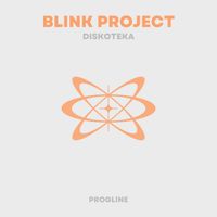Blink Project - Diskoteka