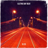 Dj SS - Eletric Bay Beat