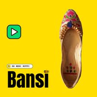 Bansi - Ex Meri Kutti