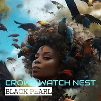 BLACK PEARL - Crows Watch Nest