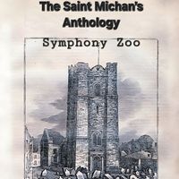 Symphony Zoo - The Saint Michan's Anthology