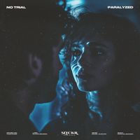 No Trial - Paralyzed