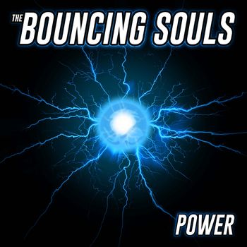 The Bouncing Souls - POWER