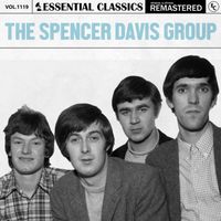 The Spencer Davis Group - Essential Classics, Vol. 1119: The Spencer Davis Group