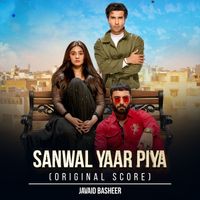 Javed Bashir - Sanwal Yaar Piya (Original Score)