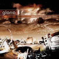 Gloria - Stars (Coincidentally Shot Down)