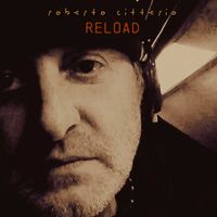 Roberto Citterio - Reload