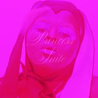 No Home - Princess Suite (Explicit)