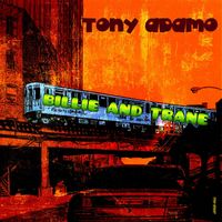 TONY ADAMO - Billie and Trane