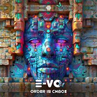 E-VO (Psy) - Order in Chaos