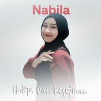 Nabila - Harta Dan Kesetiaan