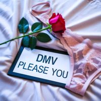 DMV - Please You (Explicit)