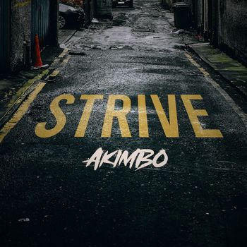 AKIMBO - Strive (Explicit)