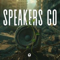 Sloth - SPEAKERS GO (Explicit)