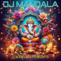 DJ Mandala - Ganapati Mantra