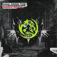 MBK - From The Underground (Drokz Remix)