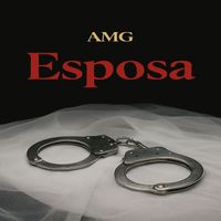 AMG - Esposa (Explicit)