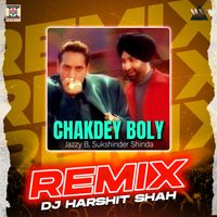 Sukshinder Shinda - Chakdey Boly (Remix)