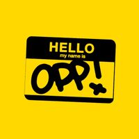 Oppidan - MY NAME IS OPP!