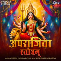 Mugdha Vaishampayan - Aparajita Stotram