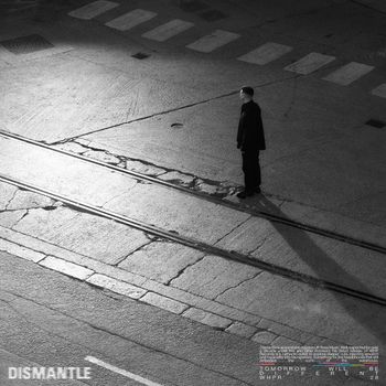Dismantle - Tomorrow Will Be Different