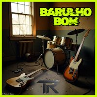 Tabula Rasa - Barulho Bom (Explicit)