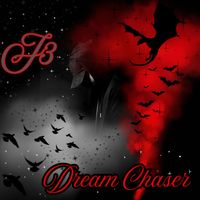 J3 - Dream Chaser (Explicit)