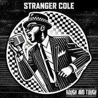 Stranger Cole - Rough And Tough