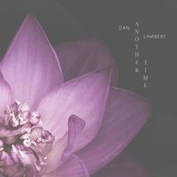 Dan Lambert - Another Time