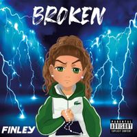 Finley - Broken (Explicit)
