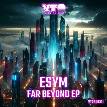 Esym - Far Beyond EP
