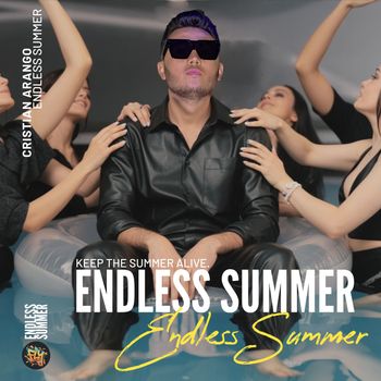 Cristian Arango - Endless Summer (Explicit)